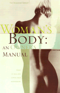 Woman's Body: An Owner's Manual