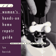 Woman's Hands-On Home Repair Guide