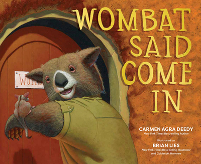 Wombat Said Come in - Deedy, Carmen Agra