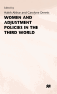 Women and Adjustment Policies in the Third World