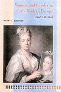 Women and Gender in Early Modern Europe - Wiesner, Merry E.