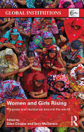 Women and Girls Rising: Progress and Resistance Around the World