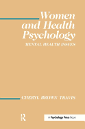 Women and Health Psychology: Volume I: Mental Health Issues