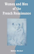 Women and Men of the French Renaissance