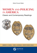 Women and Policing in America: Classic and Contemporary Readings