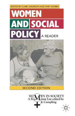 Women and Social Policy: A Reader - Ungerson, Clare (Editor), and Kember, Mary (Revised by)