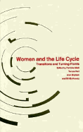 Women and the Life Cycle: Transitions and Turning Points