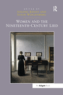 Women and the Nineteenth-Century Lied