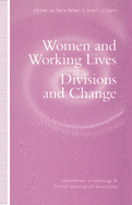Women and Working Lives: Divisions and Change