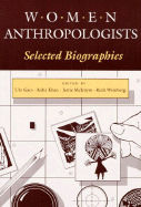 Women Anthropologists: Selected Biographies