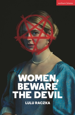 Women, Beware the Devil - Raczka, Lulu