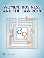 Women, Business and the Law 2018: Empowering Women