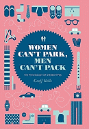 Women Can't Park, Men Can't Pack: The Psychology of Stereotypes