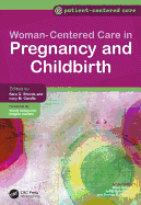 Women-Centered Care in Pregnancy and Childbirth