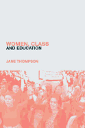 Women, Class and Education