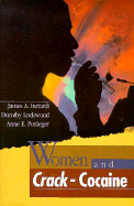 Women & Crack-Cocaine - Inciardi, James A, and Lockwood, Dorothy, and Pottieger, Anne E