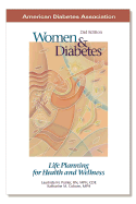 Women & Diabetes - Poirier, Laurinda, R.N., M.P.H., C.D.E., and Coburn, Katharine M, MPH