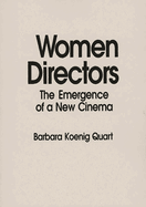 Women Directors: The Emergence of a New Cinema