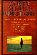 Women Explorers in Polar Regions