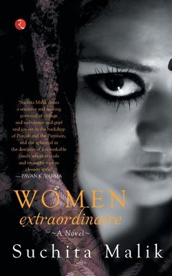 Women Extraordinaire: A Novel - Malik, Suchita