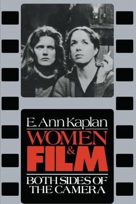 Women & Film - Kaplan, E. Ann