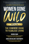 Women Gone Wild: Wealth