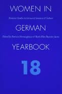 Women in German Yearbook, Volume 18: Feminist Studies in German Literature & Culture