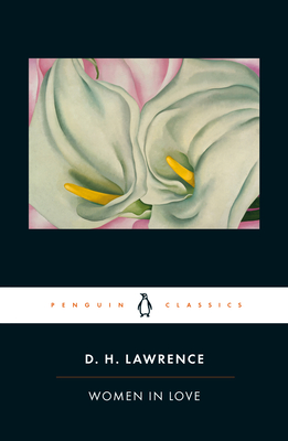 Women in Love - Lawrence, D H, and Farmer, David (Editor), and Vasey, Lindeth (Editor)