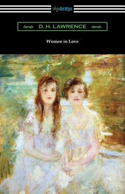 Women in Love - Lawrence, D H