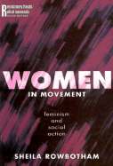 Women in Movement: Feminism and Social Action