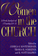 Women in the Church: A Fresh Analysis of I Timothy 2:9-15