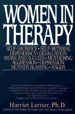Women in Therapy - Lerner, Harriet, PhD, PH D