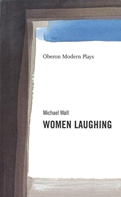 Women Laughing - Wall, Michael