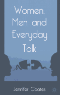 Women, Men and Everyday Talk