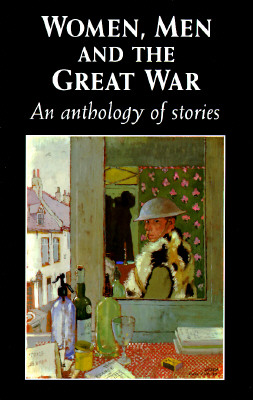 Women, Men and the Great War: An Anthology of Story - Tate, Trudi