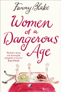 Women of a Dangerous Age