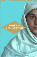Women of Afghanistan - Delloye, Isabelle, and de Jager, Marjolijn (Translated by), and Velter, Andre (Foreword by)