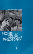 Women of Color and Philosophy: A Critical Reader