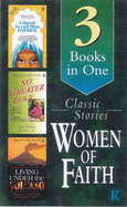 Women of Faith: Classic Stories