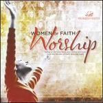 Women of Faith: Worship