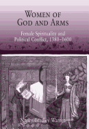 Women of God and Arms: Female Spirituality and Political Conflict, 138-16