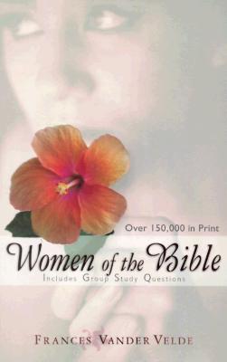 Women of the Bible - Vandervelde, Frances