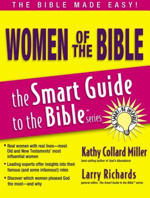 Women of the Bible - Miller, Kathy Collard, and Richards, Larry, Dr. (Editor)