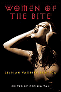 Women of the Bite: Lesbian Vampire Erotica