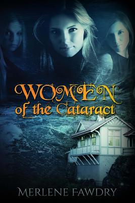 Women of the Cataract - Fawdry, Merlene