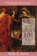 Women of the Golden Dawn: Rebels and Priestesses