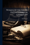 Women of the South Distinguished in Literature