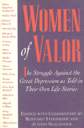 Women of Valor: The Struggle Against the Great Depression as Told in Their Own Life Stories