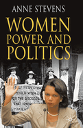 Women, Power and Politics