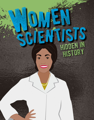 Women Scientists Hidden in History - O'Brien, Cynthia